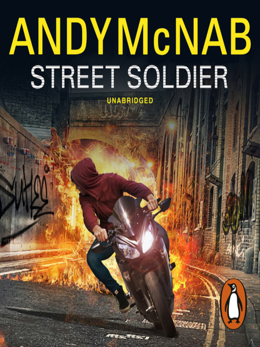 Title details for Street Soldier by Andy McNab - Available